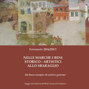 Terremoto 2016/2017: Nelle Marche i beni storico-artistici allo sbaraglio - immagine 2